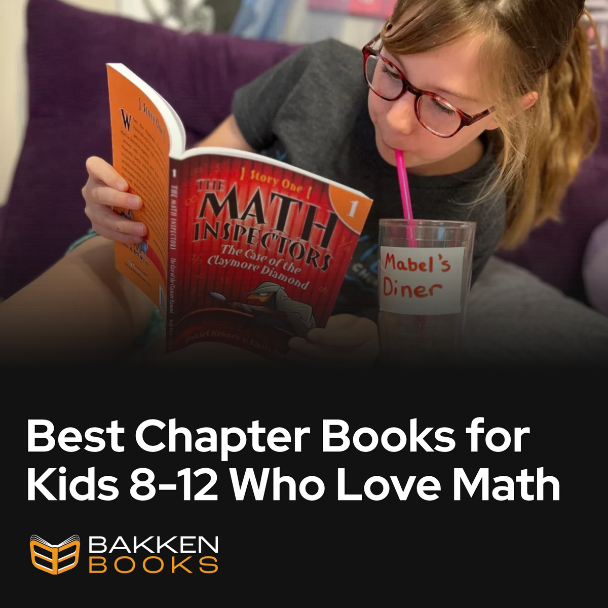 Best Chapter Books for Kids Who Love Math: 13 Picks For Ages 8-12