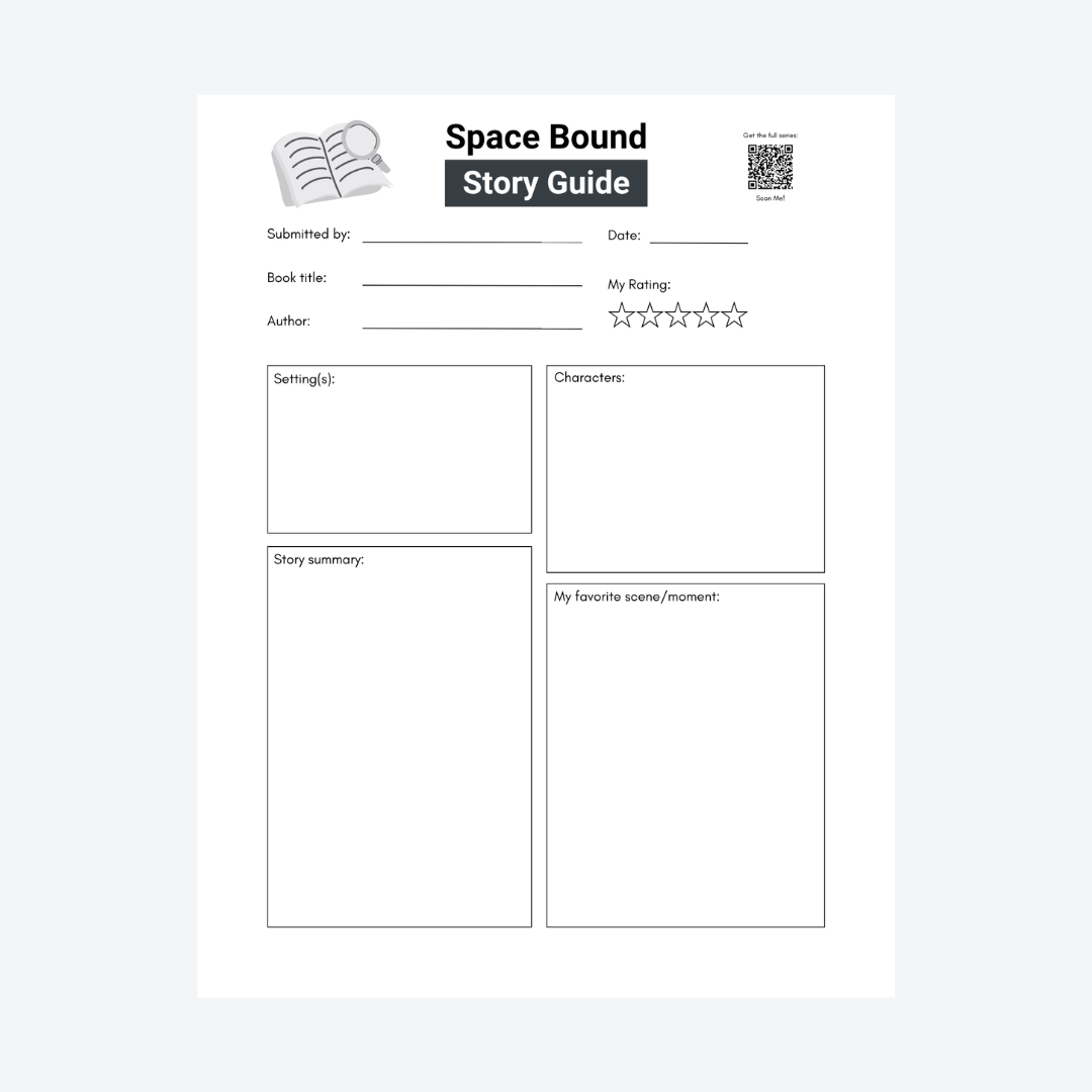 'Space Bound Story Guide' worksheet from Iron Heart of Mars & Lesson Plan, designed for students to summarize story elements and favorite scenes.