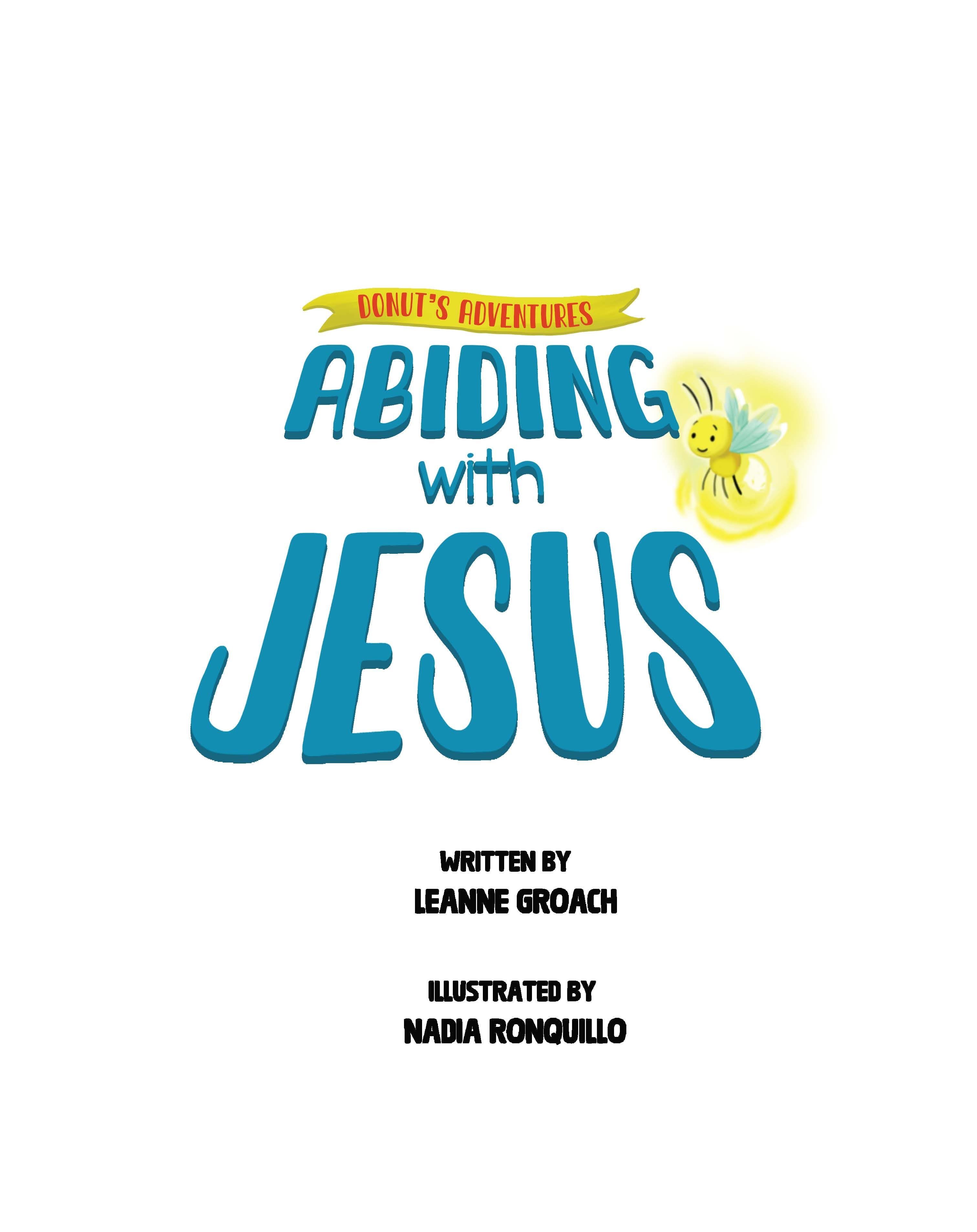 Abiding with Jesus (Donut's Adventures)