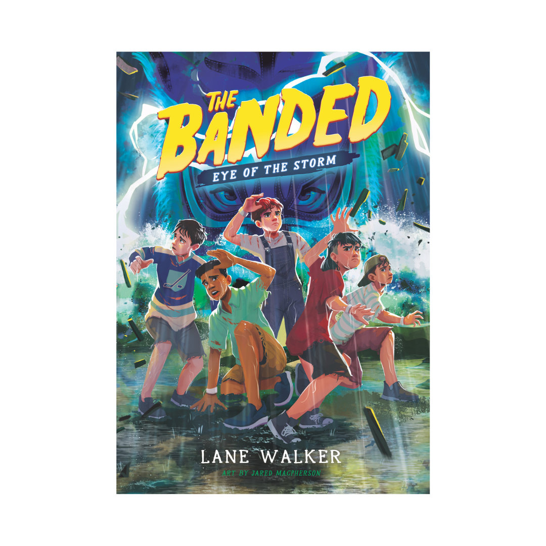 The Banded: Eye of the Storm (Book 2)