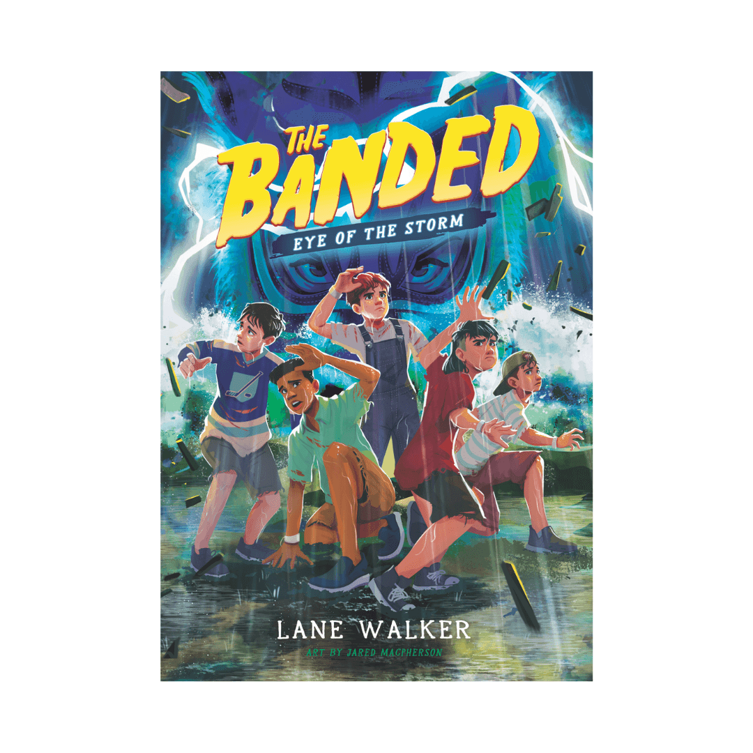 The Banded: Eye of the Storm (Book 2)