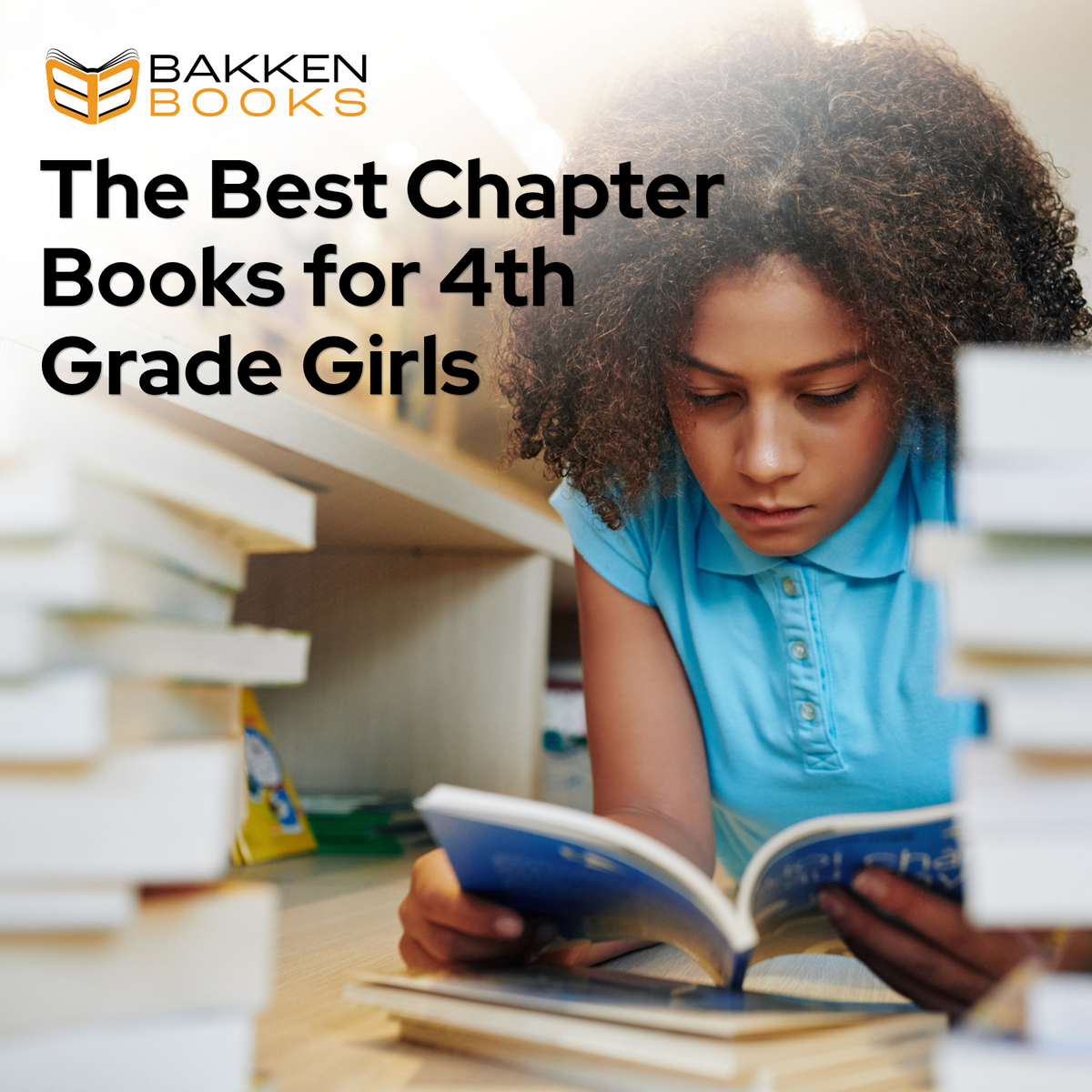 The Best Chapter Books for 4th Grade Girls