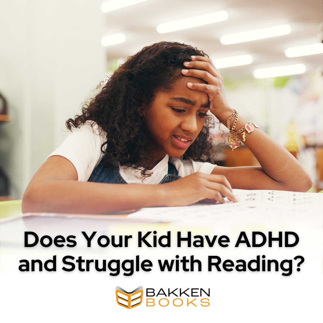 Does Your Kid Have ADHD and Struggle with Reading?