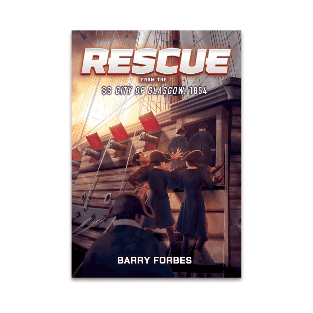 Children's book cover of 'Rescue From The SS City of Glasglow, 1854' showing sailors climbing a ship's rigging during a dramatic sea rescue. Ideal for ages 8-12.