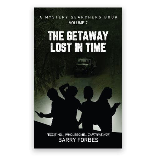 The Getaway Lost in Time (Book #7)