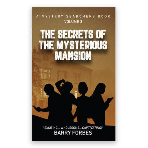 The Secrets of the Mysterious Mansion (Book #3)